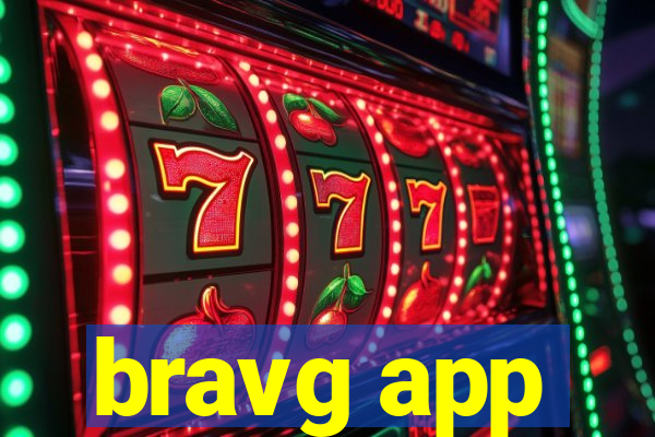 bravg app